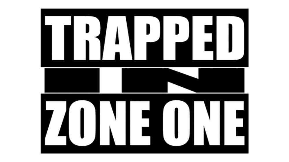 Trapped In Zone One